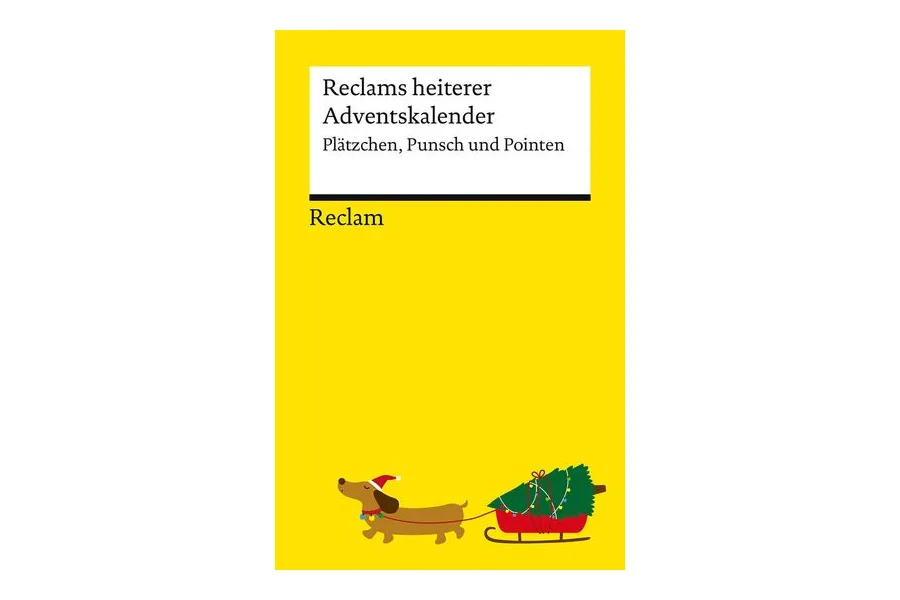 Reclams heiterer Adventskalender Plätzchen, Punsch und Pointen mit gelbem Cover und Dackel