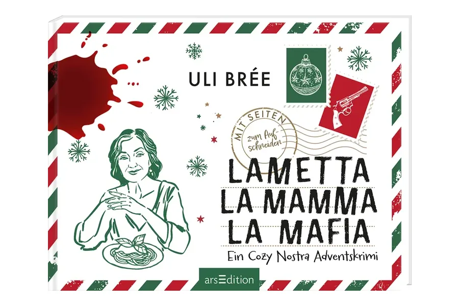 Lametta La Mamma La Mafia, Cozy Nostra Adventskrimi von Uli Brée mit Seiten zum Aufschneiden