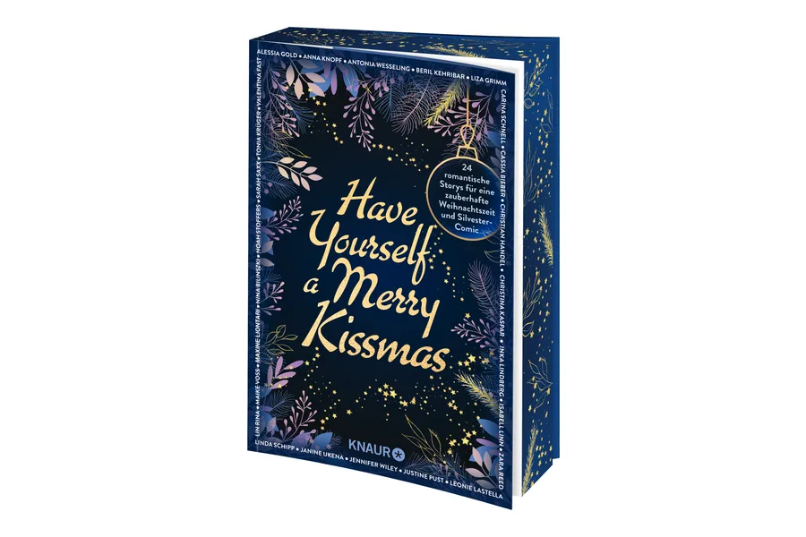 Have Yourself a Merry Kissmas, Adventskalender-Buch mit 24 romantischen Storys von Knaur
